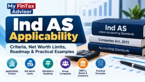 Ind AS Applicability – Criteria, Net Worth Limits, Roadmap and Practical Examples